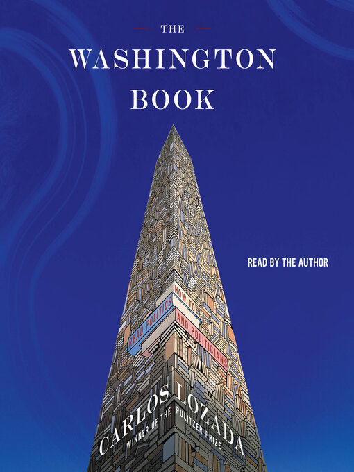 Title details for The Washington Book by Carlos Lozada - Available